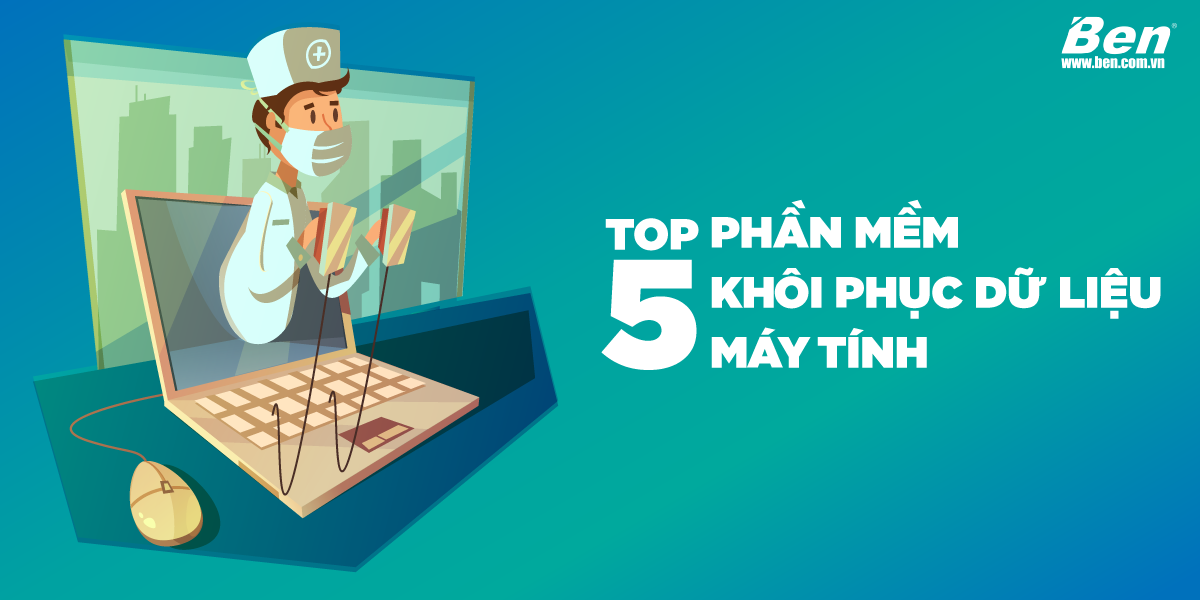5 Phần mềm Khôi phục Dữ liệu Máy tính bị mất tốt nhất 2020