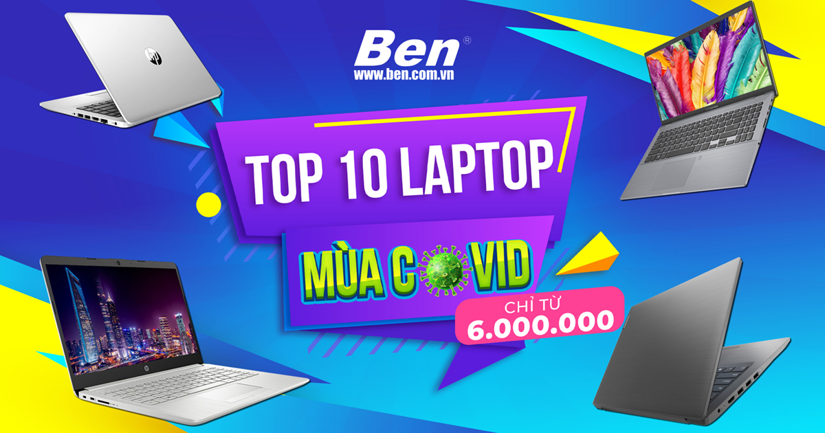 Top 10 laptop giá rẻ không thể bỏ qua mùa Covid-19