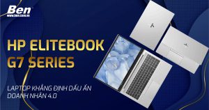 hp elitebook g7 series - Đánh giá Laptop HP Elitebook: Thiết kế đẹp - Bền bỉ - Ben Computer hp elitebook g7 series - Đánh giá Laptop HP Elitebook: Thiết kế đẹp - Bền bỉ - Ben Computer