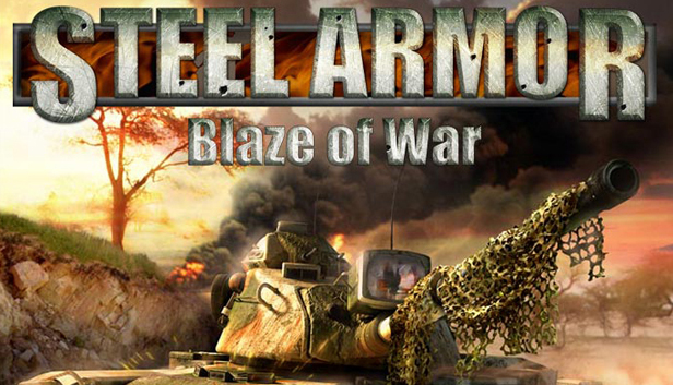 Game bắn xe tăng cổ điển miễn phí Steel Armor Blaze of War