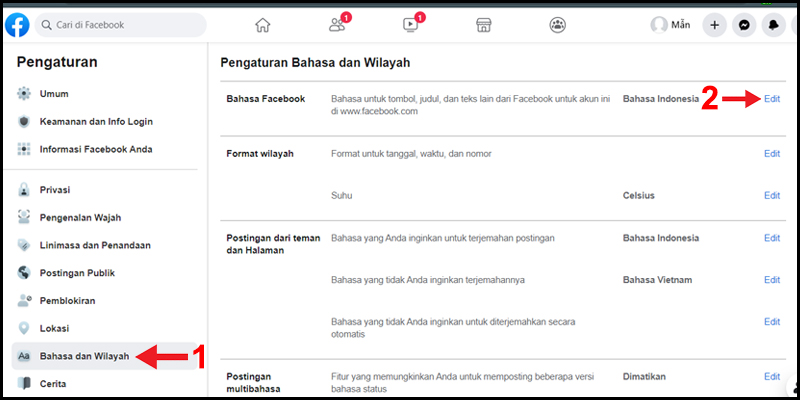 Bạn nhấn vào mục Bahasa da Wilayah ở bên trái giao diện > Nhấn Edit ở mục Bahasa Facebook.