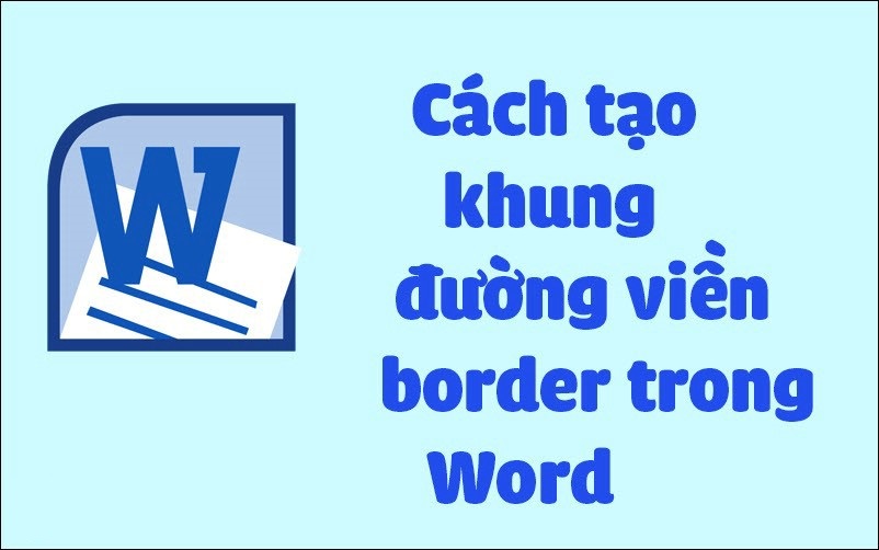 Hướng dẫn mẫu đường viền trang trí trong word Thêm phong cách cho tài liệu của bạn