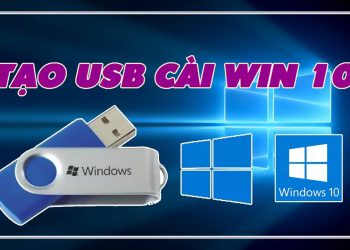 Tạo usb cài win 10