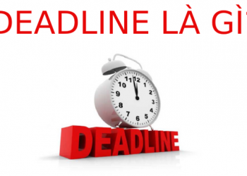 Deadline là gì?