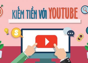 Kiếm tiền Youtube