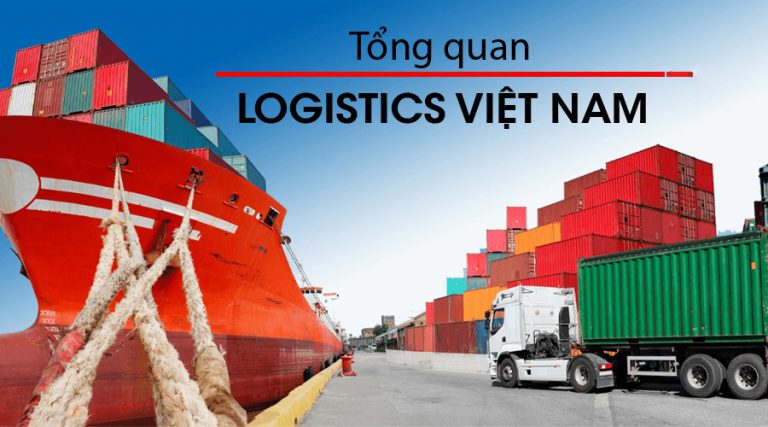 Logistics là gì? Tổng quan về Logistics trên thị trường hiện nay