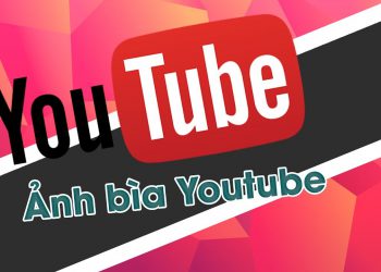 Thiết kế ảnh bìa Youtube online