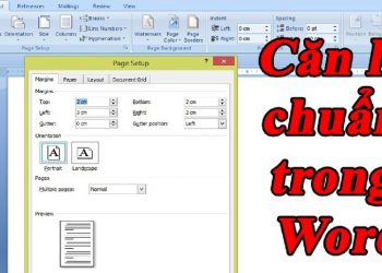 Cách căn lề Word