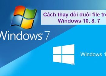 Cách đổi đuôi file trên Windows 7, 8 và 10