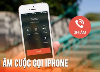 Hướng dẫn cách ghi âm cuộc gọi trên iPhone đơn giản nhất