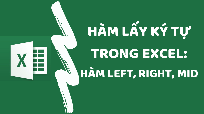 Hàm lấy ký tự bất kỳ trong Excel