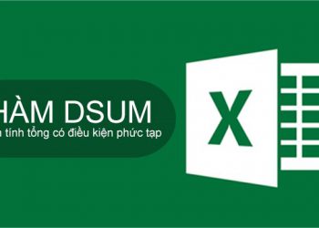 Hàm Dsum trong Excel