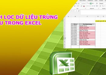Hàm lọc dữ liệu trùng nhau trong Excel