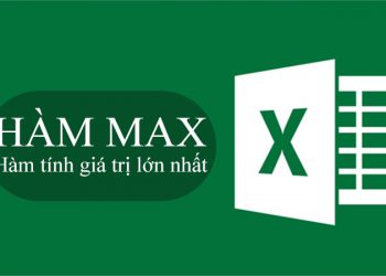 Hàm Max trong Excel