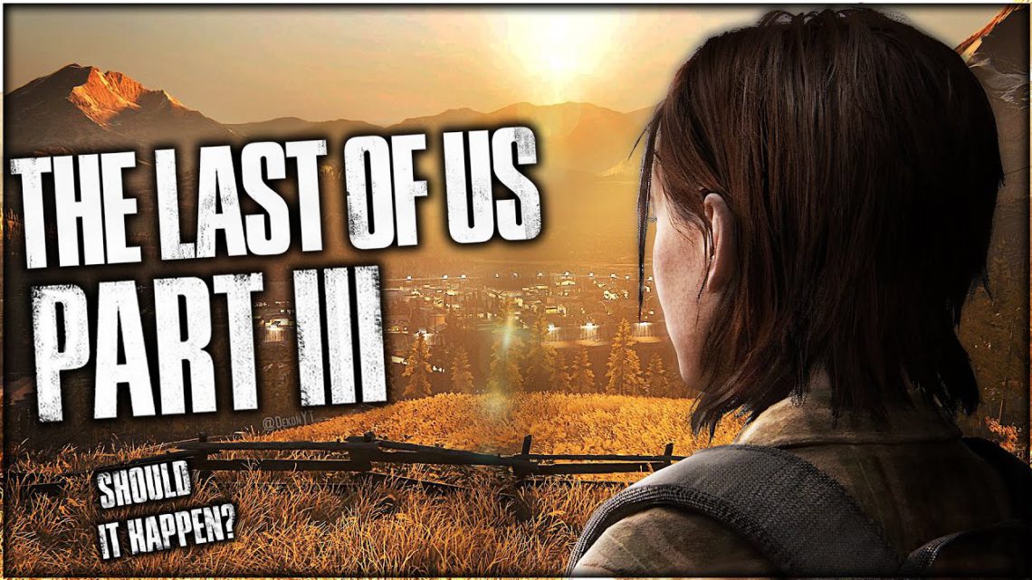 Будет ли the last of us 3