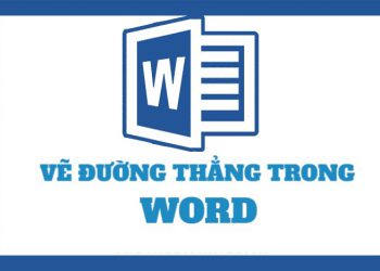 Hướng dẫn cách vẽ đường thẳng trong Word