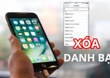 Cách xóa danh bạ trên iPhone cực nhanh
