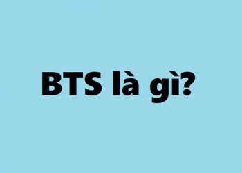 BTS là gì