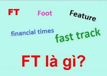 Ft là gì