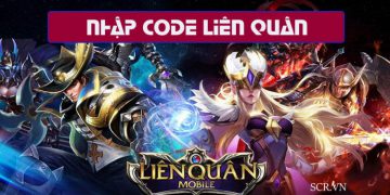Code Liên Quân là gì? Cách nhập giftcode Liên quân Mobile như thế nào?