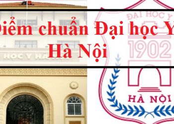 Điểm chuẩn đại học Y Hà Nội
