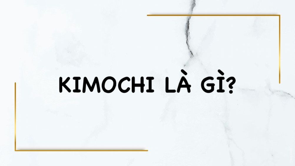 Kimochi là gì? Ý nghĩa Ư Ư, I Cư Kimochi trong tiếng Nhật