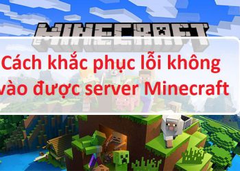 lỗi không vào được server minecraft