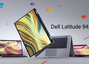 Dell Latitude 9420: Phiên bản hoàn hảo laptop doanh nhân 4.0