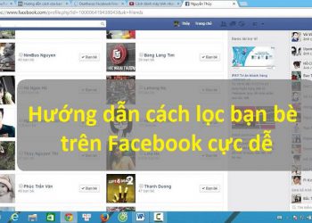 lọc bạn bè trên Facebook
