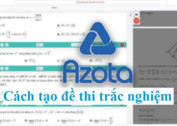 cách tạo đề thi trắc nghiệm trên Azota