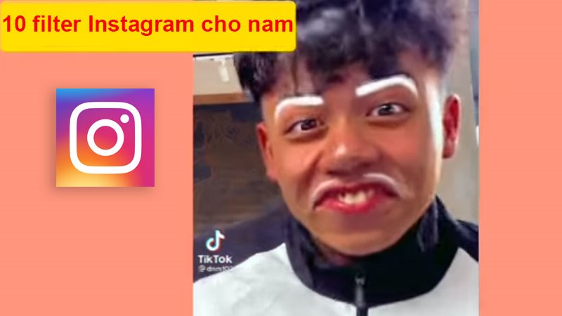 Filter instagram cho nam