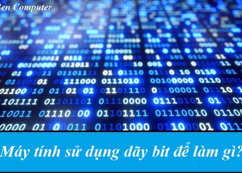 Máy tính sử dụng dãy bit để làm gì?