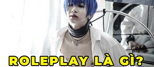 "Roleplay Nghĩa Là Gì": Tìm Hiểu Sâu Về Thế Giới Nhập Vai