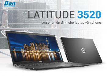 Dell Latitude 3520 – Lựa chọn ổn định cho laptop văn phòng
