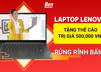 Rinh Lenovo – Rủng rỉnh bấm số