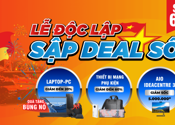 Lễ độc lập – Sập deal sốc