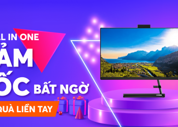 Khuyến mại AIO – PC giảm đến 5 triệu
