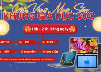 Giờ vàng giá sốc 18 – 21h hàng ngày