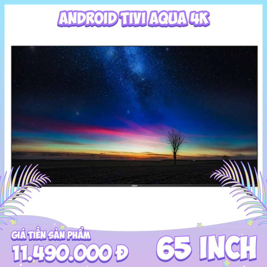 900x900 frame Android Tivi AQUA 4K