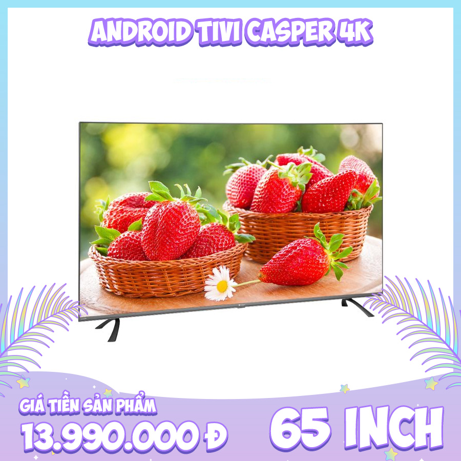 900x900 frame Android Tivi Casper 4K