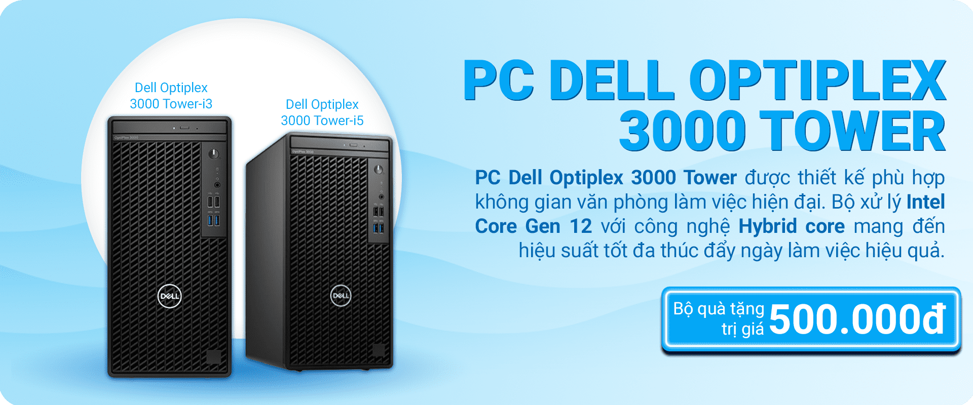 Dell Optiplex 3000 Tower nhom 1 6