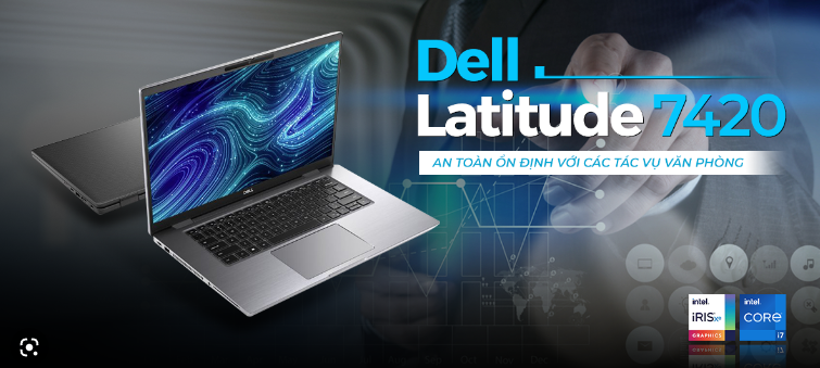 Dell Latitude 7420 là một dòng sản phẩm laptop cao cấp được ra mắt bởi hãng Dell