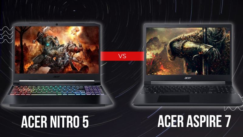 hiệu năng chơi game Acer Aspire 7 so với Acer Nitro 5