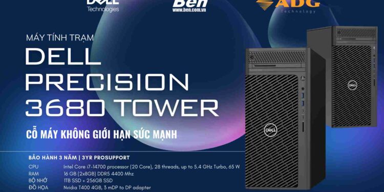 DELL PRECISION 3680 TOWER – CỨNG CÁP TỪ NGOÀI, MẠNH MẼ TỪ TRONG!